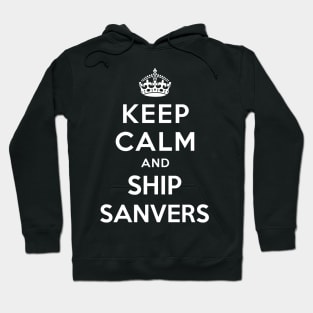 Keep Calm and Ship Sanvers Hoodie